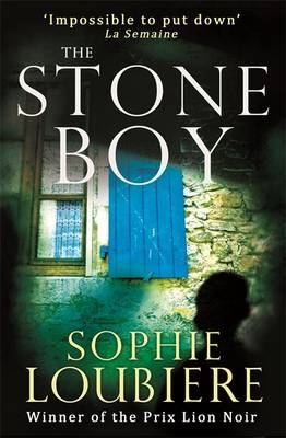 Stone Boy - Sophie Loubiere