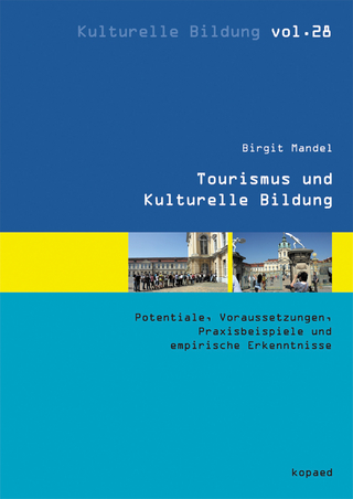 Tourismus und Kulturelle Bildung - Birgit Mandel