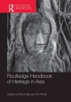 Routledge Handbook of Heritage in Asia - Patrick (National University of Singapore) Daly;  Tim (University of Western Australia) Winter