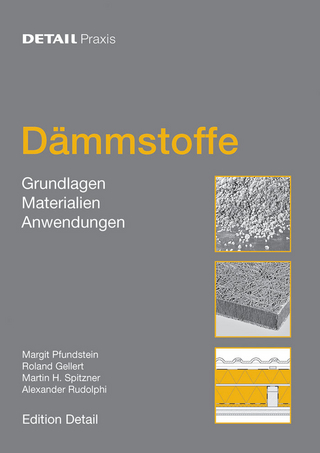 Dämmstoffe - Roland Gellert; Margit Pfundstein; Alexander Rodolphi; Martin H. Spitzner