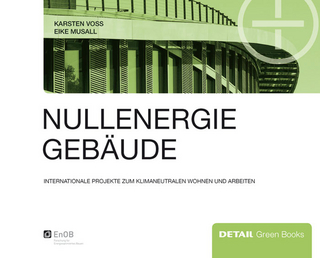 Nullenergiegebäude - Karsten Voss; Eike Musall