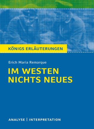 Im Westen nichts Neues von Erich Maria Remarque. - Erich Maria Remarque; Wolfhard Keiser; Karla Seedorf