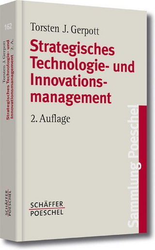Strategisches Technologie- und Innovationsmanagement - Torsten J. Gerpott