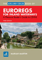 Adlard Coles Book of EuroRegs for Inland Waterways - Martin Marian Martin