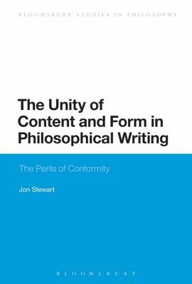 Unity of Content and Form in Philosophical Writing - Stewart Jon Stewart