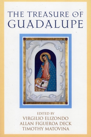 Treasure of Guadalupe - Allan Figueroa Deck; Virgil Elizondo; Timothy Matovina