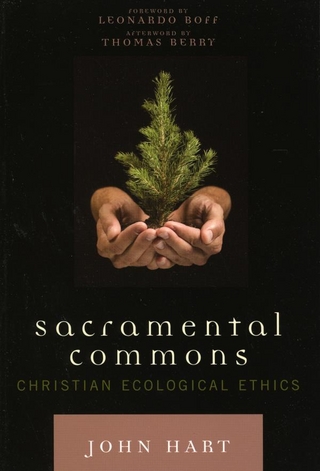 Sacramental Commons - Thomas Berry; Leonardo Boff; John Hart