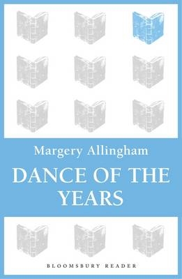 Dance of the Years - Allingham Margery Allingham