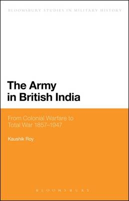 Army in British India - Roy Kaushik Roy