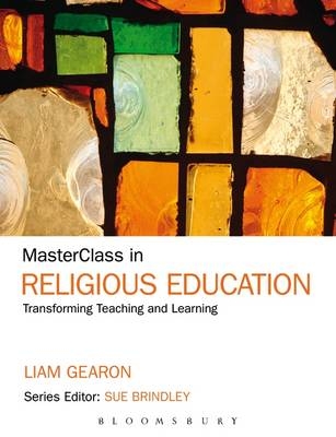 MasterClass in Religious Education - Gearon Liam Francis Gearon