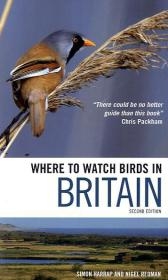 Where to Watch Birds in Britain - Redman Nigel Redman; Harrap Simon Harrap