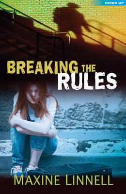Breaking the Rules - Linnell Maxine Linnell