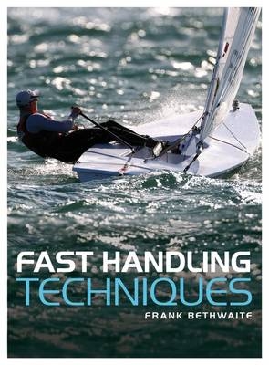 Fast Handling Technique - Bethwaite Frank Bethwaite