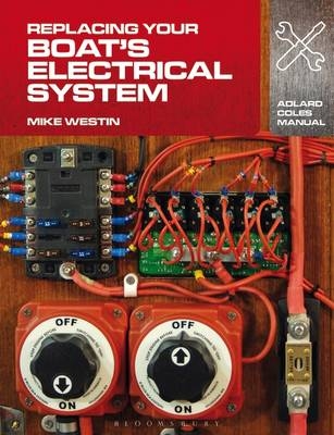 Replacing Your Boat''s Electrical System -  Mr Mike Westin