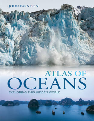 Atlas of Oceans - Farndon John Farndon