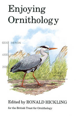 Enjoying Ornithology - Ronald Hickling