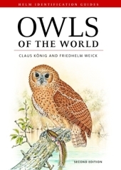 Owls of the World - K nig Claus K nig; Weick Friedhelm Weick; Becking Jan-Hendrik Becking