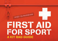 First Aid for Sport -  Andy Cunningham