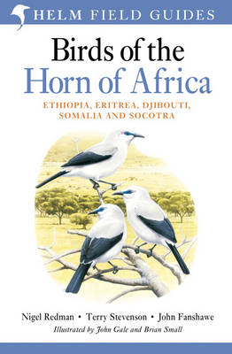 Birds of the Horn of Africa - Fanshawe John Fanshawe; Redman Nigel Redman; Stevenson Terry Stevenson