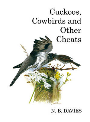 Cuckoos, Cowbirds and Other Cheats - Davies Nick Davies