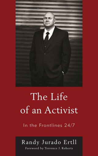 Life of an Activist - Randy Jurado Ertll