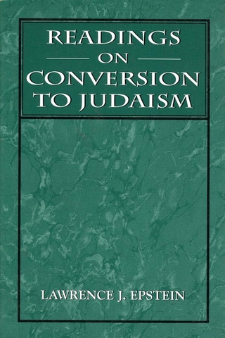 Readings on Conversion to Judaism - Lawrence J. Epstein