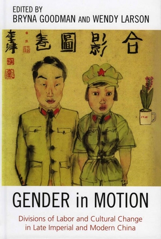 Gender in Motion - Bryna Goodman; Wendy Larson