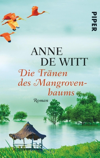 Die Tränen des Mangrovenbaums - Anne de Witt