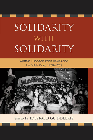 Solidarity with Solidarity - Idesbald Goddeeris