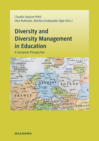 Diversity and Diversity Management in Education - Claudia Quaiser-Pohl; Vera Ruthsatz; Martina Endepohls-Ulpe