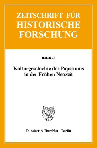 Kulturgeschichte des Papsttums in der Frühen Neuzeit. - Christian Wieland