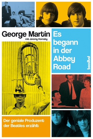 Es begann in der Abbey Road - George Martin; Jeremy Hornsby