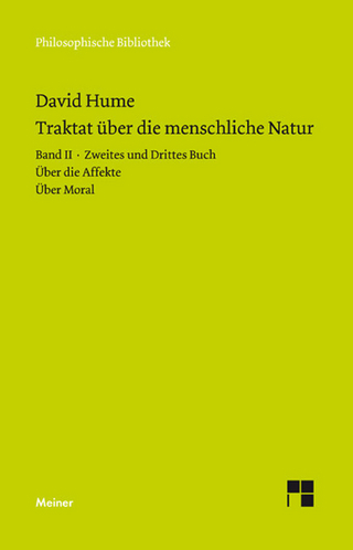 Ein Traktat über die menschliche Natur Band 2 - David Hume; Horst D. Brandt