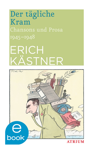 Der tägliche Kram - Erich Kästner
