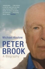 Peter Brook - Kustow Michael Kustow