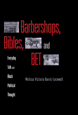 Barbershops, Bibles, and BET - Melissa Victoria Harris-Lacewell