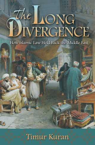 The Long Divergence - Timur Kuran