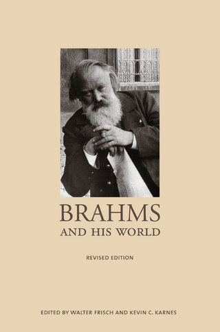 Brahms and His World - Walter Frisch; Kevin C. Karnes