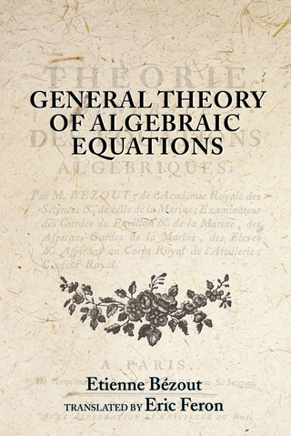 General Theory of Algebraic Equations - Etienne Bézout