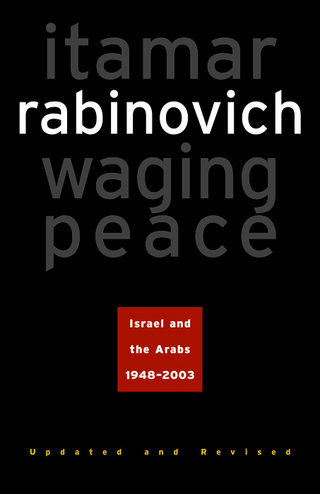Waging Peace - Itamar Rabinovich