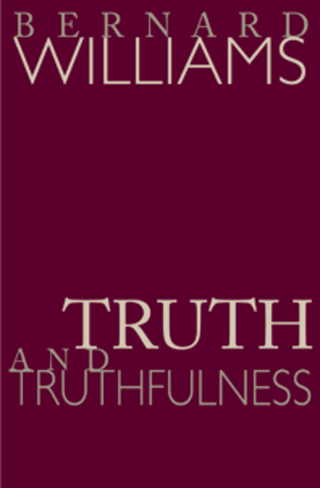 Truth and Truthfulness - Bernard Williams