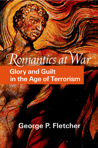 Romantics at War - George P. Fletcher