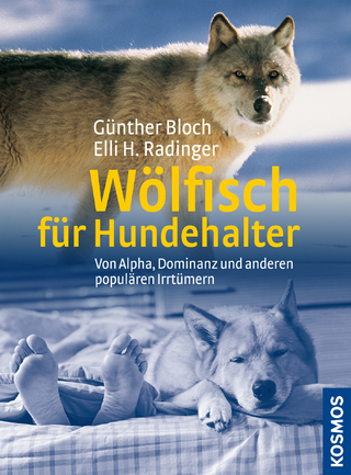 Wölfisch für Hundehalter - Günther Bloch; Elli H. Radinger