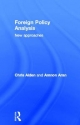 Foreign Policy Analysis - Chris Alden;  Amnon Aran