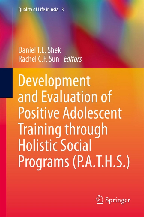 Development and Evaluation of Positive Adolescent Training through Holistic Social Programs (P.A.T.H.S.) - 