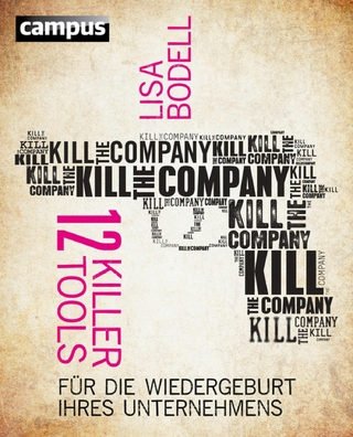 Kill the Company - Lisa Bodell