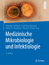 Medizinische Mikrobiologie und Infektiologie - Suerbaum, Sebastian; Burchard, Gerd-Dieter; Kaufmann, Stefan H. E.; Schulz, Thomas F.