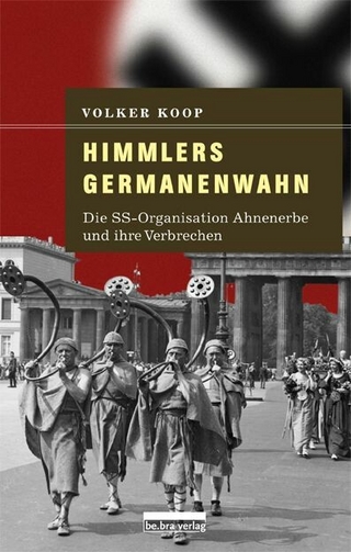 Himmlers Germanenwahn - Volker Koop