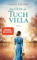 Das Erbe der Tuchvilla - Jacobs, Anne