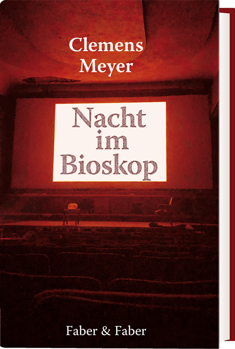 Die Nacht im Bioskop - Clemens Meyer